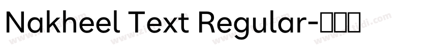 Nakheel Text Regular字体转换